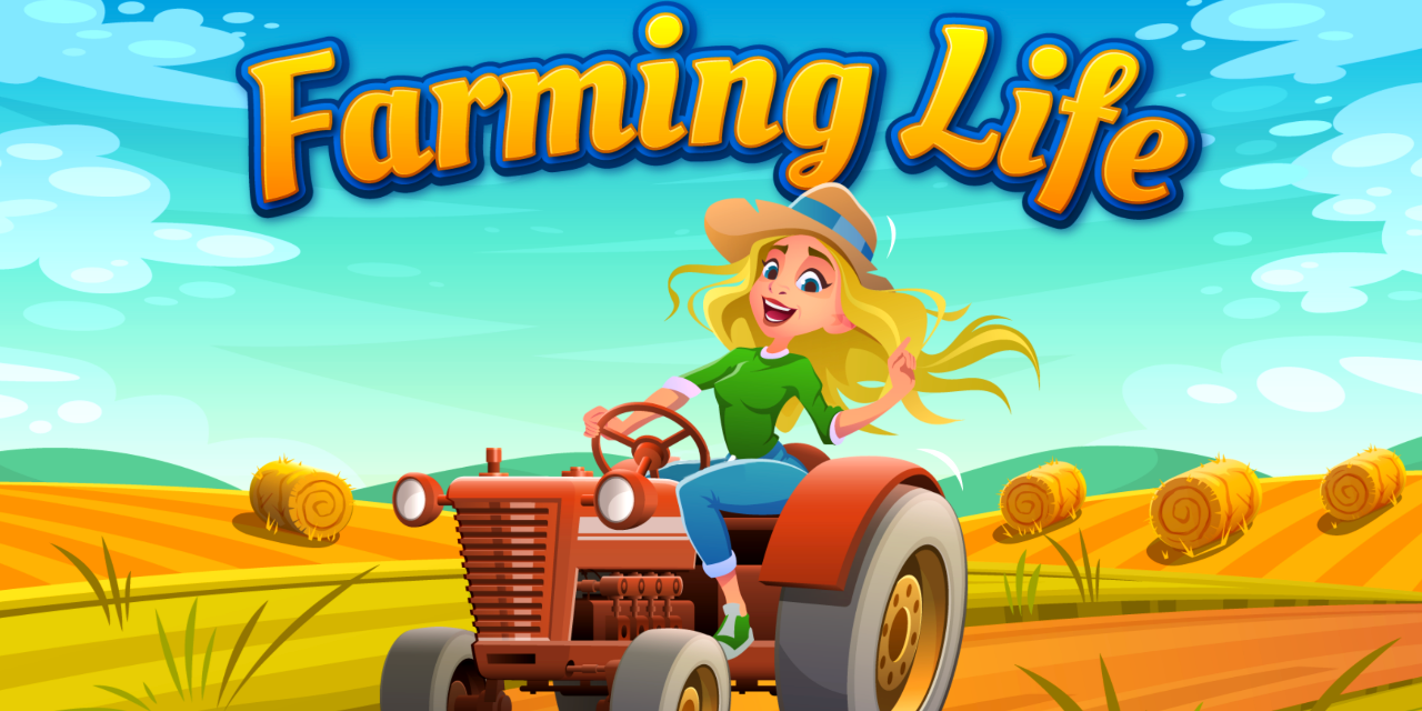 Farming Life